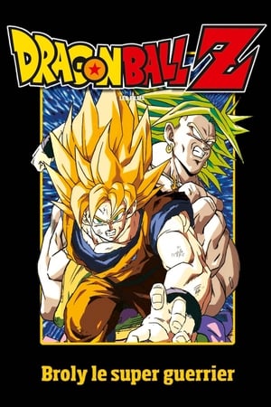 Dragon Ball Z: Broly - The Legendary Super Saiyan poster 3