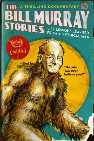 The Bill Murray Stories: Life Lessons Learned from a Mythical Man poster 4