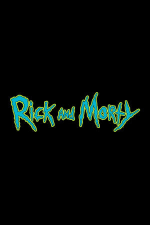 Rick and Morty, Seasons 1-7 (Uncensored) poster 1