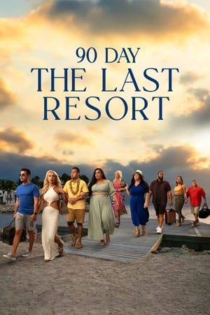 90 Day: The Last Resort, Season 1 poster 2