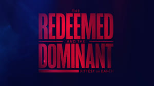 The Redeemed and the Dominant: Fittest On Earth image 3