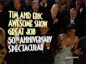Tim and Eric Awesome Show, Great Job!, Season 1 - Anniversary image