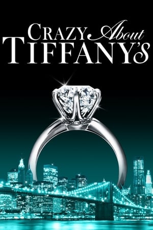 Crazy About Tiffany's poster 1