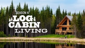 Log Cabin Living, Season 6 image 0