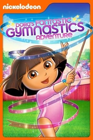 Dora the Explorer: Dora's Fantastic Gymnastics Adventure poster 1