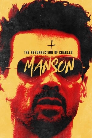 The Resurrection of Charles Manson poster 2