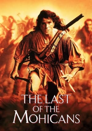 The Last of the Mohicans (Director's Definitive Cut) poster 2