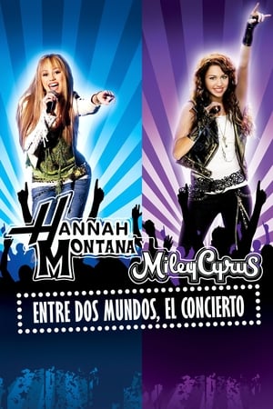 Hannah Montana and Miley Cyrus - Best of Both Worlds Concert poster 1