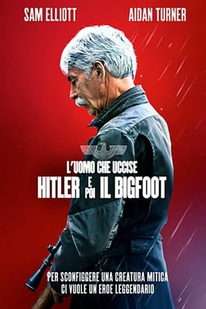 The Man Who Killed Hitler and Then the Bigfoot poster 4