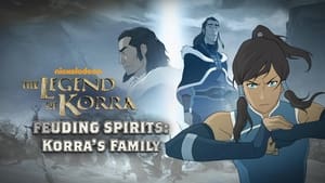 The Legend of Korra, Book 4: Balance - Feuding Spirits: Korra’s Family image