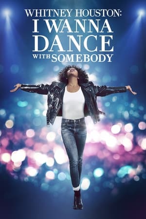 Whitney Houston: I Wanna Dance with Somebody poster 2