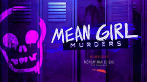 Mean Girl Murders, Season 1 image 1