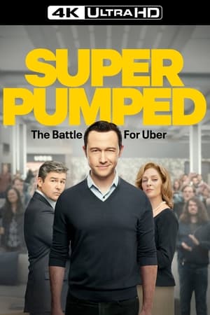Super Pumped: The Battle for Uber poster 1