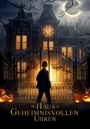 The House With a Clock In Its Walls poster 1