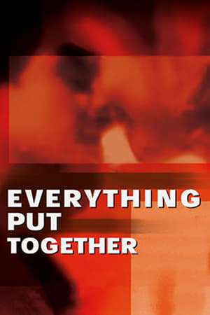 Everything Put Together poster 1
