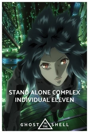 Ghost in the Shell: S.A.C. 2nd GIG - Individual Eleven (Dubbed) poster 1