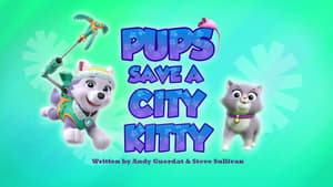 PAW Patrol, Vol. 4 - Pups Save a City Kitty image