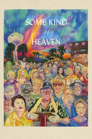 Some Kind of Heaven poster 1