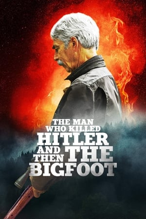The Man Who Killed Hitler and Then the Bigfoot poster 1