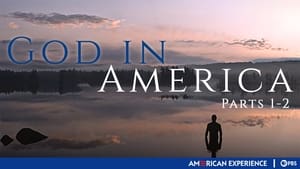 American Experience, Season 23 - God in America (Parts 1–2) image