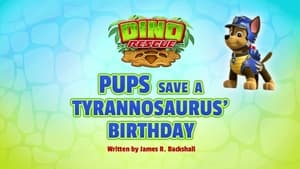 PAW Patrol, Rubble On the Double - Dino Rescue: Pups Save a Tyrannosaurus' Birthday image