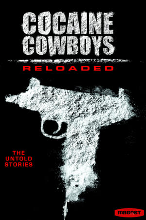 Cocaine Cowboys: Reloaded poster 2