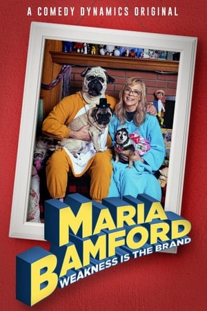 Maria Bamford: Weakness is the Brand poster 1