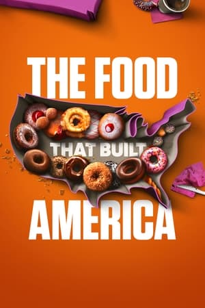 The Food That Built America poster 1