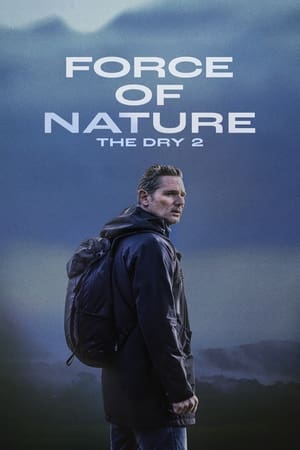 Force of Nature: The Dry 2 poster 4
