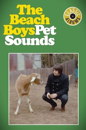 The Beach Boys: Pet Sounds - Classic Albums poster 1
