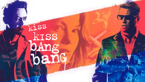 Kiss Kiss Bang Bang image 1