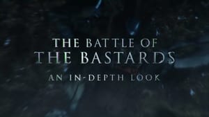 Game of Thrones, The Complete Series - The battle of the bastards: An in-depth look image