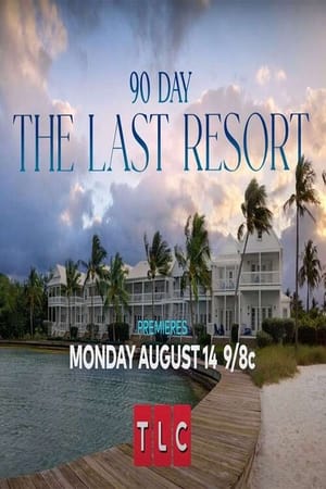 90 Day: The Last Resort, Season 1 poster 3