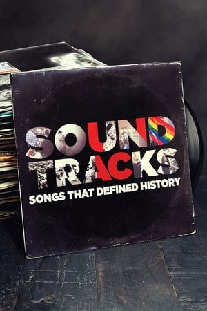 Soundtracks: Songs That Defined History, Season 1 poster 0