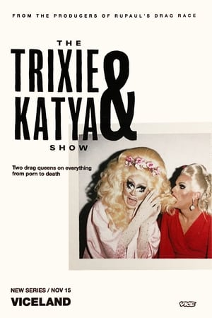 The Trixie & Katya Show poster 2