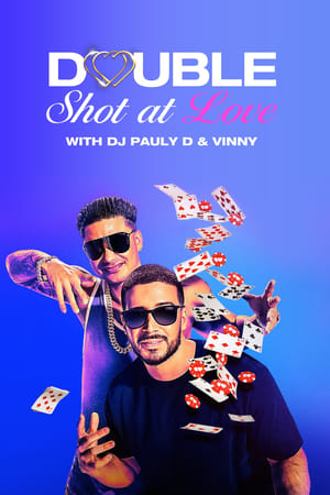Double Shot at Love With DJ Pauly D & Vinny, Season 2 poster 1