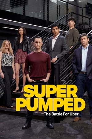 Super Pumped: The Battle for Uber poster 2