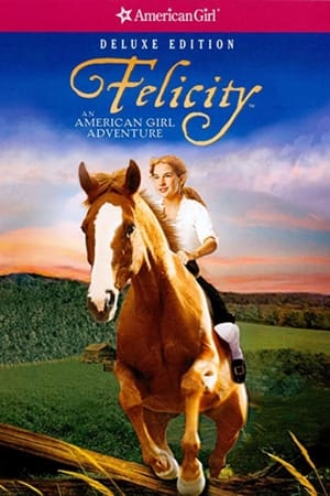 Felicity: An American Girl Adventure poster 2