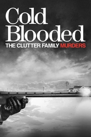 Cold Blooded: The Clutter Family Murders poster 0