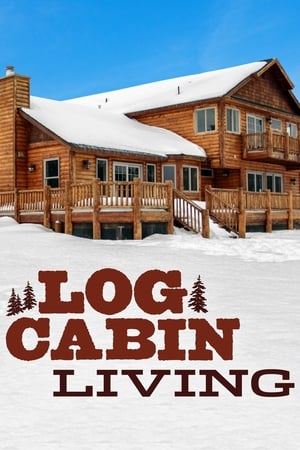 Log Cabin Living, Season 6 poster 0