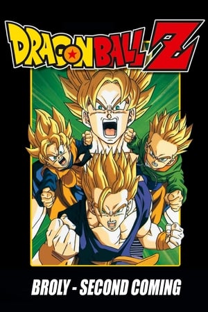 Dragon Ball Z: Broly - Second Coming (Original Japanese Version) poster 1