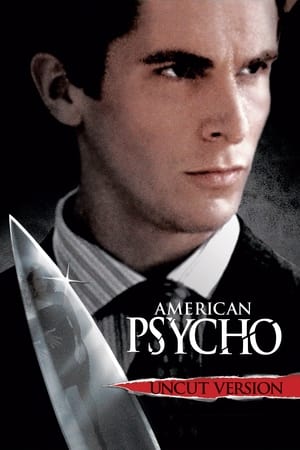 American Psycho (Uncut Version) poster 2
