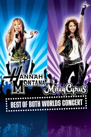Hannah Montana and Miley Cyrus - Best of Both Worlds Concert poster 2