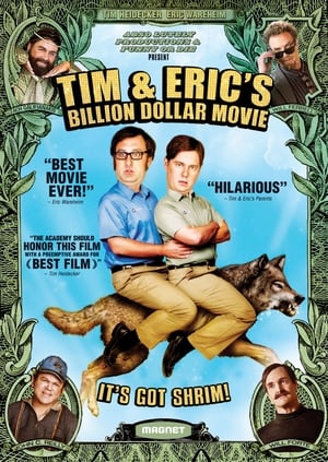 Tim & Eric's Billion Dollar Movie poster 2