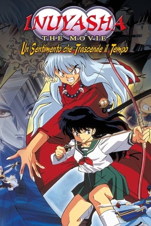 Inuyasha the Movie: Affections Touching Across Time poster 2