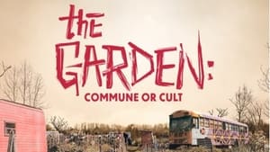 The Garden: Commune or Cult, Season 1 image 0