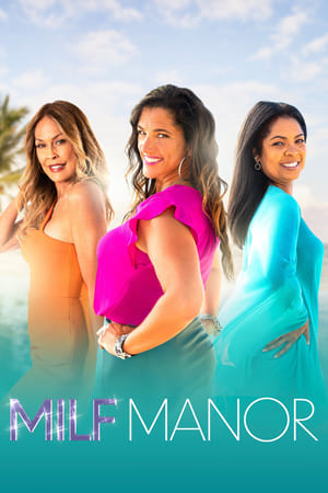 MILF Manor, Season 1 poster 1