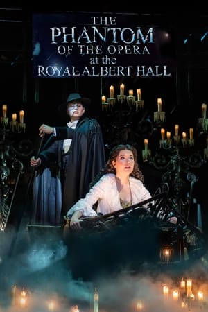 The Phantom of the Opera At the Royal Albert Hall poster 1
