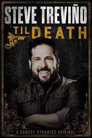 Steve Treviño: 'Til Death poster 1