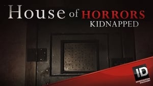 House of Horrors: Kidnapped, Season 1 image 0
